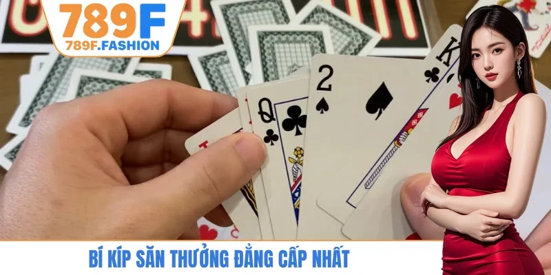 Bí kíp săn thưởng đẳng cấp nhất