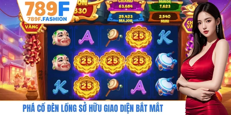 Phá Cổ Đèn Lồng sở hữu giao diện bắt mắt